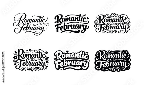 Romantic February Lettering. Romantic February. Set lettering. harmonious lettering variations of the same emblematic concept, each with different artistic