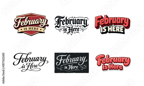 February Lettering Styles. February is here. Set lettering. harmonious lettering variations of the same emblematic concept, each with different artistic