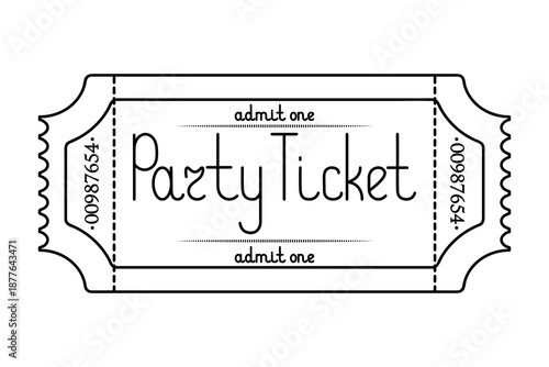 Party ticket admit one. Sketch. Handwritten lettering with a uppercase letter. Vector illustration.