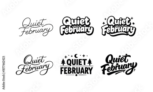 Diverse Lettering Styles. Quiet February vibes. Set lettering. harmonious lettering variations of the same emblematic concept, each with different artistic