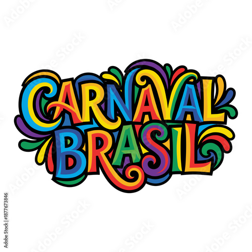A colorful carnival illustration Carnaval Brasil typography