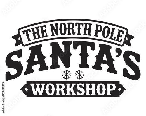 North Pole Santa’s workshop vintage toy shop design, retro Christmas toys, DIY holiday sign, wreath embellishment, fabric transfer art, festive digital print.