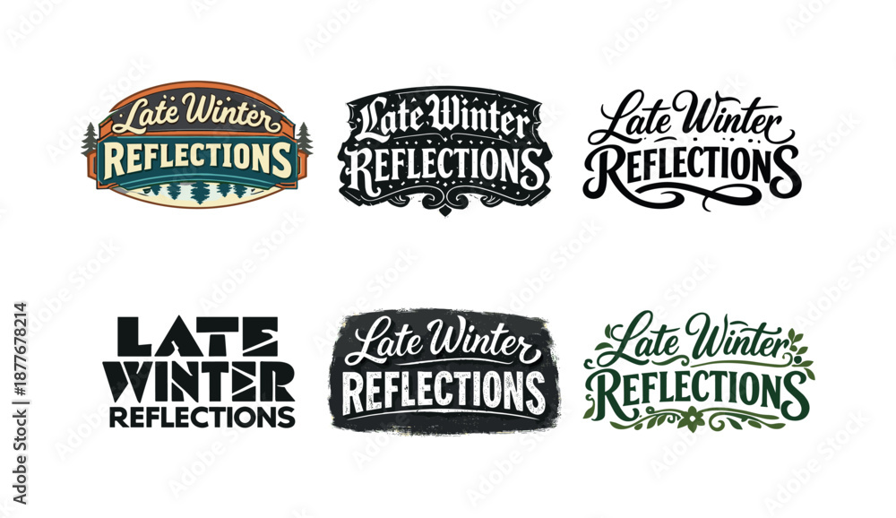 Fototapeta premium Artistic Lettering Variations. Late winter reflections. Set lettering. harmonious lettering variations of the same emblematic concept, each with different