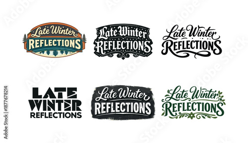 Artistic Lettering Variations. Late winter reflections. Set lettering. harmonious lettering variations of the same emblematic concept, each with different
