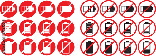 Battery Icon with forbidden sign. No charging symbols. Forbidden energy icons. Power cell restriction graphic design. Battery prohibited signs.  No Charging Icon Silhouette black. Power cell
