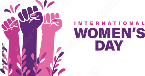 International Women's Day illustration featuring diverse raised fists in purple and pink tones with floral accents, symbolizing empowerment and solidarity.