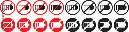 Battery Icon with forbidden sign. No charging symbols. Forbidden energy icons. Power cell restriction graphic design. Battery prohibited signs.  No Charging Icon Silhouette black 