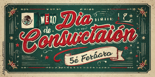 Vintage style mexican constitution day sign, february 5th