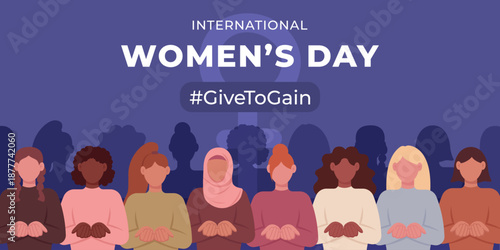International Women’s Day 8 March banner with diverse women. #GiveToGain 2026