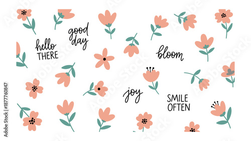 Floral Greetings: Delightful blossoms and cheerful messages create a whimsical arrangement, perfect for adding a touch of joy and positivity to any project.
