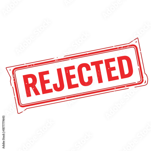 Distressed Red Rubber Stamp Impression with Bold 'Rejected' Text for Denial