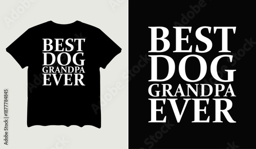 Best dog grandpa ever t-shirt design for t-shirt quotes or poster svg printable cut file