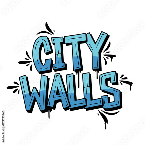 Graffiti Style Text Art City Walls Typography.