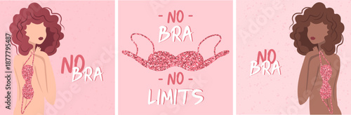 No Bra Day  Lettering with glitter bra. Concept of freedom, girl power,  feminism, bodypositive. 