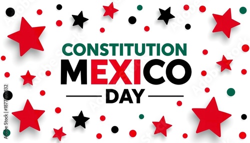 A colorful graphic celebrating Constitution Mexico Day with stars and dots