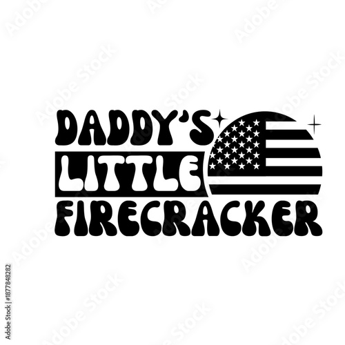 Daddy s Little Firecracker- svg
