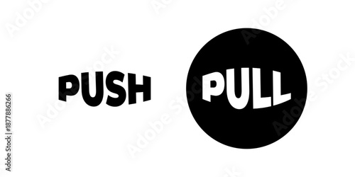 Push and Pull Door Sign Icon Set in Black and White for Glass Door, Office, Store, Public Building, and Wayfinding Signage Design