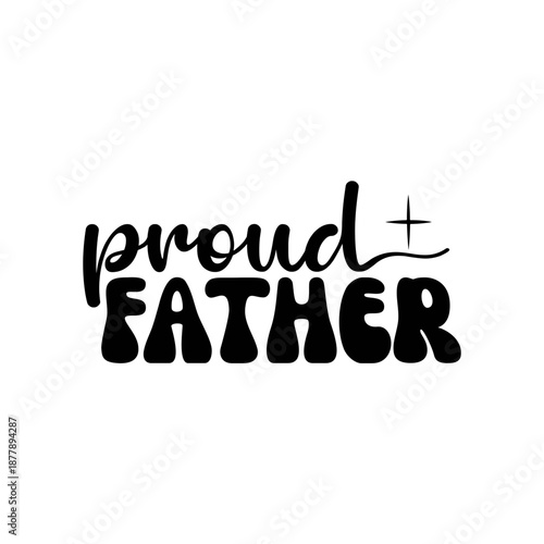 Proud Father svg