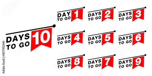 Countdown days to go banner. set of number 10-1 days left badges. countdown icon isolated with red flag on white background. promotion sale offer deal timer. vector illustration