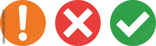 Common Icons Exclamation Mark, Cross, and Check Mark for Approval and Rejection