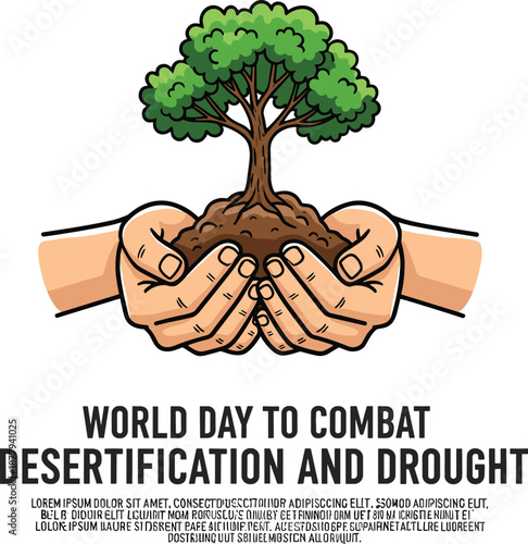 Detailed illustrative vector of hands holding a tree and soil for World Day to Combat Desertification and Drought.