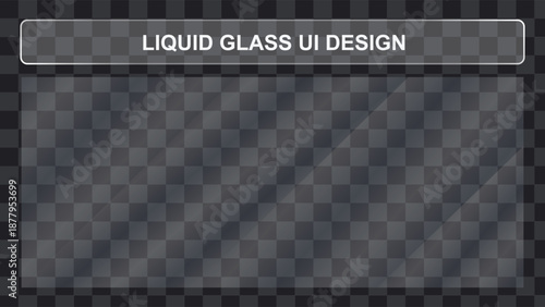 A transparent liquid glass UI design element with a frosted effect, suitable for modern user interfaces.