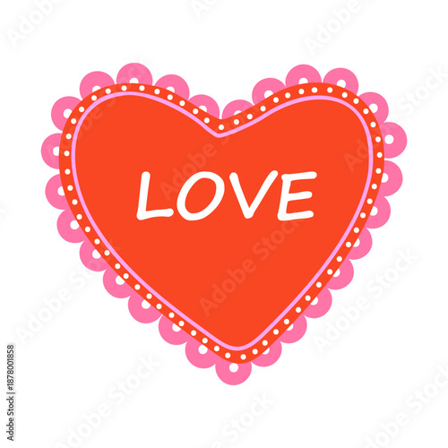 Cute illustration of a red heart with lace and the inscription Love. Isolated on a white background. Charming, romantic design, perfect for Valentine's Day, love themes, decorations, greeting cards