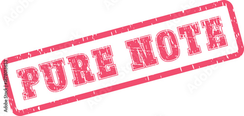 A red textured rubber stamp displaying the phrase Pure Note conveying clarity and authenticity