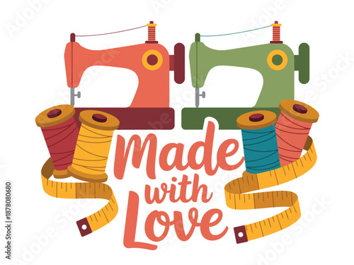 A colorful illustration of two sewing machines with spools of thread and a measuring tape with the words 'Made with Love'