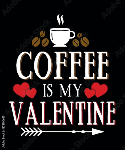 Coffee Lover Valentine's Day SVG