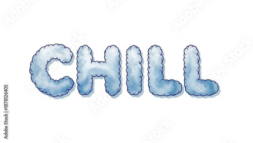 Cloudy blue chill word soft textured cartoon design
