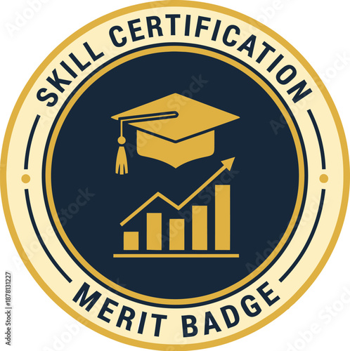 Skill certification merit badge design features a golden graduation cap above an upward trending bar graph for professional.