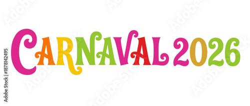 Carnaval 2026 Colorful Decorative Text Illustration, Isolated on Transparent Background