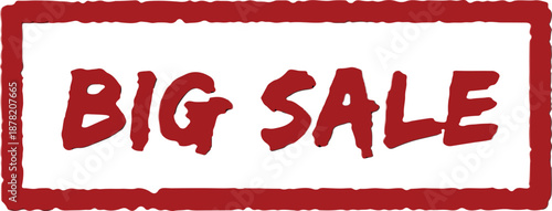 Red BIG SALE stamp on white background for advertising discounts