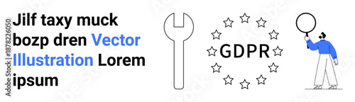 Wrench, GDPR text encircled by stars, figure holding magnifying glass. Ideal for privacy, data protection, compliance, internet safety, information security, policy simple landing page