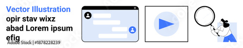 Digital communication, media navigation, online education, messaging apps, interaction, information search. Text chat box, play button magnifier with a figure. Digital communication and media