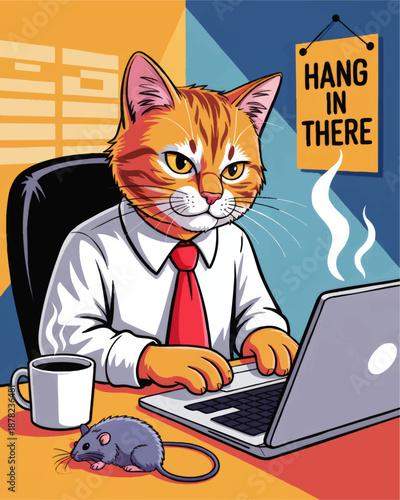 Stressed office cat working on laptop with coffee and motivational hang in there poster, funny business illustration