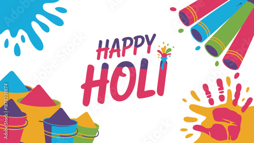 Buckets brimming with colorful powders and paint splatters surround a festive Happy Holi greeting