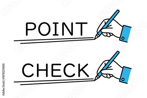ポイントとチェックの文字にアンダーラインを引く人物の手のイラスト
