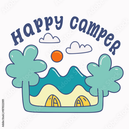 Hand drawing Happy camper and nature design for badge, sticker, t shirt and outdoor design