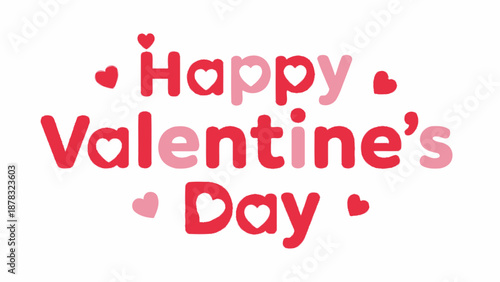 Valentine's Day Greeting: Expressing love and affection with a charming Valentine's Day greeting, featuring hearts and playful typography.