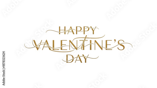 Valentine's Day Greeting: Elegant calligraphy proclaims Happy Valentine's Day, evoking the spirit of love and affection. 