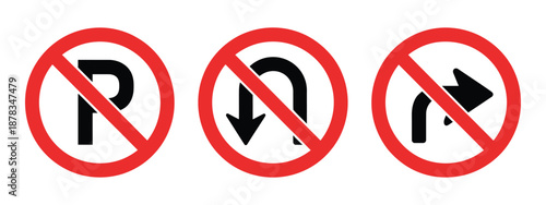 No parking sign, no U-turn sign, no right turn sign, traffic and road prohibition signs