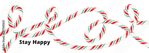 Intertwined red and green striped candy canes with a cheerful 'stay happy' message for holiday joy