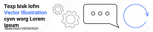 Workflow optimization, communication, team collaboration, process management, technology concepts, automation. Gears, speech bubble and circular arrow. Workflow optimization and communication