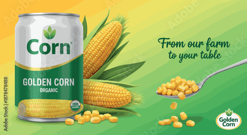 Organic golden corn canned food vector illustration with fresh corn cobs and spoon for farm to table branding
