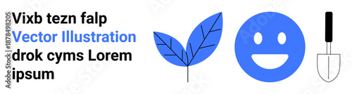 Nature elements, gardening concepts, environmental awareness, happiness, text graphics, minimalist design. Blue leaf, smiling face and spade on a white background. Nature elements and environmental