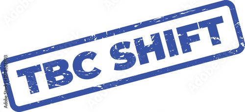 Blue TBC Shift rubber stamp on white background