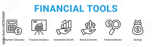 Financial Tools web banner icon concept,  with Payment Calculator, Financial Analytics, Investment Growth, Revenue Growth, Financial Review, Savings.
