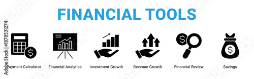 Financial Tools web banner icon concept,  with Payment Calculator, Financial Analytics, Investment Growth, Revenue Growth, Financial Review, Savings.